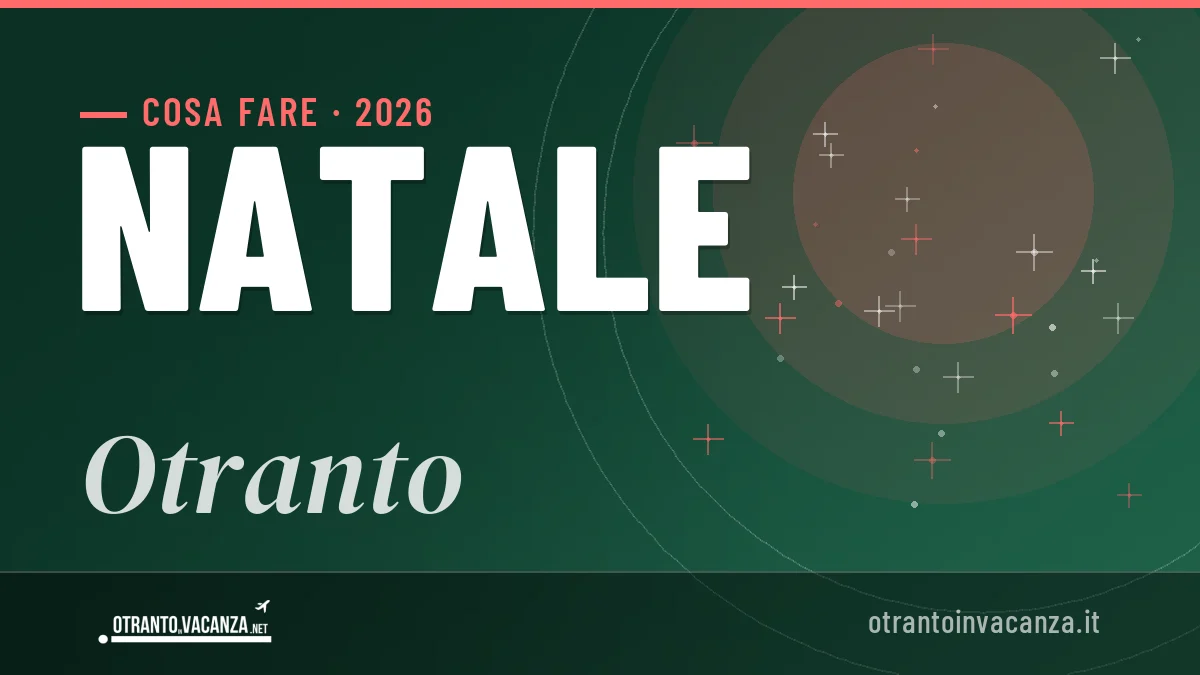 Natale 2026 a Otranto: ristoranti, dove mangiare, eventi